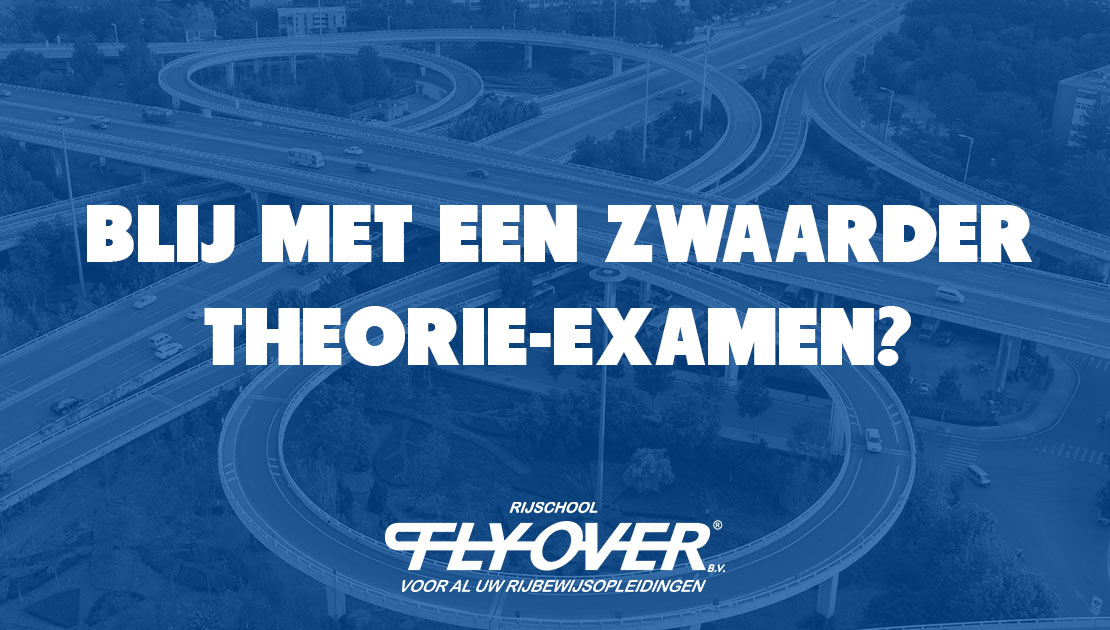 flyover_blij_theorie_examen